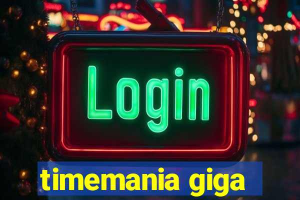 timemania giga